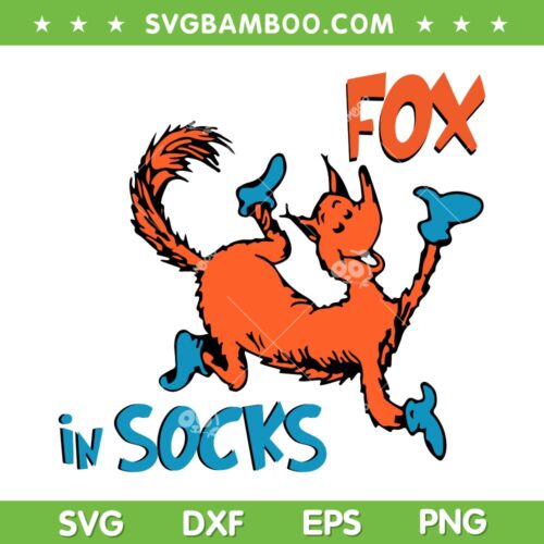 Fox In Socks Dr Seuss SVG PNG, Happy Dr Seuss SVG, The Cat In The Hat DXF SVG PNG EPS