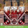 Go Falcons Tumbler Wrap PNG, Atlanta Falcons 20oz Skinny Tumbler PNG, NFL Football Team Tumbler Sublimation