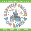 Happiest Besties On Earth SVG PNG, Disney Family Vacation SVG, Disney Castle DXF SVG PNG EPS