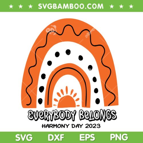 Harmony Day 2023 SVG PNG, Rainbow Harmony Day SVG, Everybody Belongs DXF SVG PNG EPS