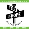 J Hope On The Street SVG PNG, Rapper J Hope Ft J Cole SVG, On The Street Song DXF SVG PNG EPS J Hope On The Street SVG PNG, Rapper J Hope Ft J Cole SVG, On The Street Song DXF SVG PNG EPS