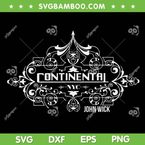 John Wick Continental Logo SVG PNG, Continental John Wick SVG, Continental Hotel NYC DXF SVG PNG EPS