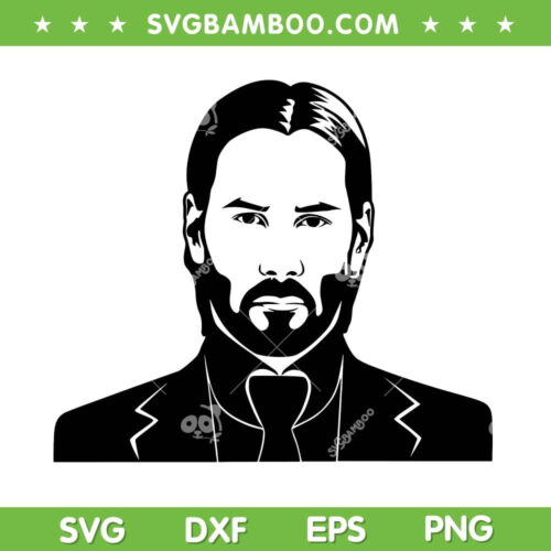 John Wick Portrait SVG PNG, Keanu Reeves SVG, Keanu Reeves John Wick DXF SVG PNG EPS