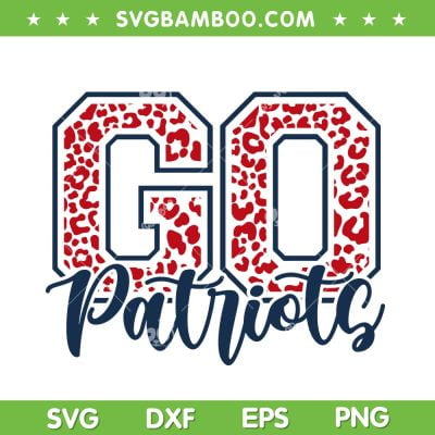 Leopard Go Patriots SVG PNG, Patriots Cheer SVG, Go Patriots Football DXF SVG PNG EPS