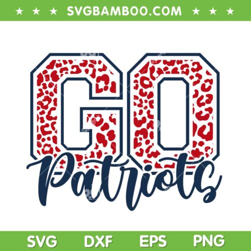 Leopard Go Patriots SVG PNG, Patriots Cheer SVG, Go Patriots Football DXF SVG PNG EPS