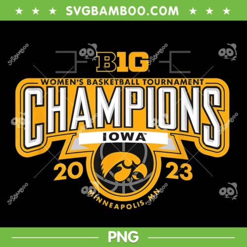 Iowa Hawkeyes Big Ten Champs PNG, Womens Basketball Champ 2023 PNG, Big Ten Champions PNG