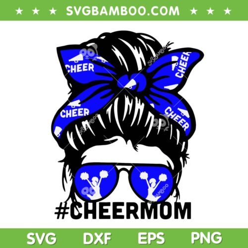 Messy Bun Cheer Mom SVG PNG, Cheer Leader SVG, Cheer Mom Life DXF SVG PNG EPS 