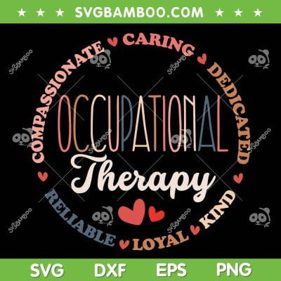 Occupational Therapy SVG PNG, OT Therapist Heart SVG, I Heart Occupational DXF SVG PNG EPS