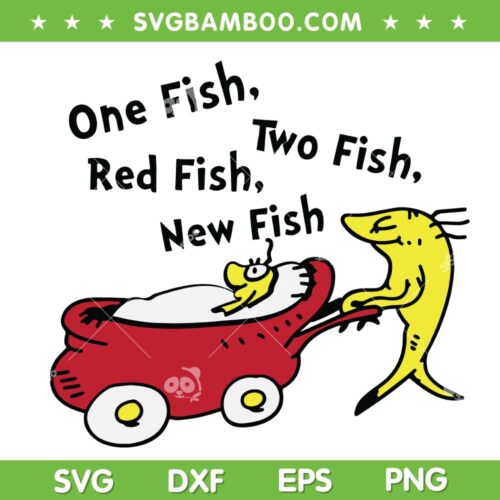One Fish Two Fish Red Fish New Fish SVG PNG, Funny Baby Fish Dr Seuss SVG, Dr Seuss Fish DXF SVG PNG EPS