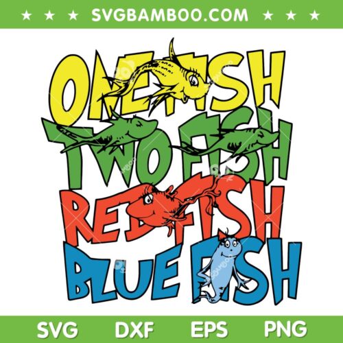 One Fish Two Fish Red Fish Blue Fish SVG, Funny Dr Seuss Fish SVG, The Cat In The Hat DXF SVG PNG EPS