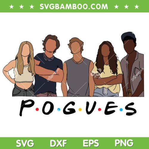 Outer Banks Friends SVG PNG, Pogues Outer Banks Movie SVG, Friends Pogue Life DXF SVG PNG EPS