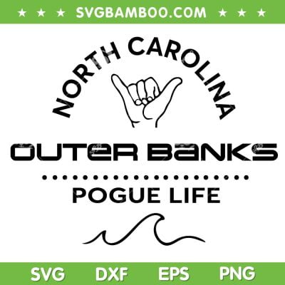 Outer Banks North Carolina SVG PNG, Pogue Life SVG, Outer Banks Pogue Life DXF SVG PNG EPS Outer Banks North Carolina SVG PNG, Pogue Life SVG, Outer Banks Pogue Life DXF SVG PNG EPS