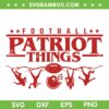 Patriot Things SVG PNG, Patriot Football SVG, Football Patriot Things DXF SVG PNG EPS