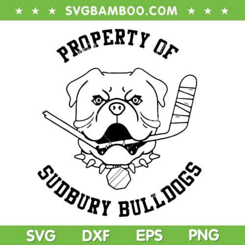 Property Of Sudbury Bulldog SVG PNG, French Bulldog SVG, Hockey Dog DXF SVG PNG EPS