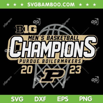 Purdue Boilermakers Big Ten Champs SVG, Basketball Champions 2023 SVG, Big Ten Champ DXF SVG PNG EPS Purdue Boilermakers Big Ten Champs SVG, Basketball Champions 2023 SVG, Big Ten Champ DXF SVG PNG EPS