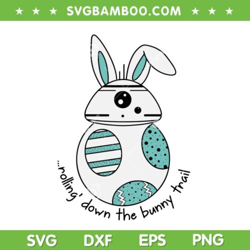 Rolling Down The Bunny Trail SVG PNG, Rolling Bunny Trail SVG, Easter Day DXF SVG PNG EPS