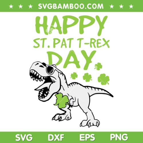 Happy St Pat T Rex Day SVG PNG, Shamrock Dinosaur SVG, T Rex St Patricks Day DXF SVG PNG EPS