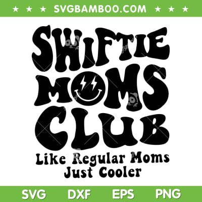 Swiftie Moms Club SVG PNG, Like Regular Moms Just Cooler SVG, Mothers Day DXF SVG PNG EPS Swiftie Moms Club SVG PNG, Like Regular Moms Just Cooler SVG, Mothers Day DXF SVG PNG EPS