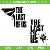 The Last Of Us Logo SVG PNG, The Last Of Us Movie SVG, Last Of Us DXF SVG PNG EPS