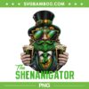 The Shenanigator PNG, Shenanigans St Paddys Day PNG, Funny St Patricks Day PNG The Shenanigator PNG, Shenanigans St Paddys Day PNG, Funny St Patricks Day PNG