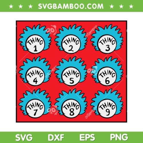 Thing 1 Thing 2 Thing 3 SVG Bundle, Family Thing SVG Bundle, Dr Seuss Things DXF SVG PNG EPS