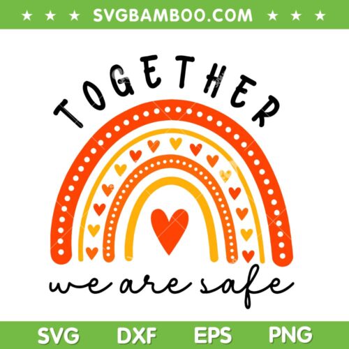 Together We Are Safe SVG PNG, Rainbow Harmony 2023 SVG, Australia March 21 DXF SVG PNG EPS