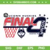 Uconn Huskies Final Four 2023 SVG PNG, Connecticut Basketball SVG, Final 4 2023 DXF SVG PNG EPS Uconn Huskies Final Four 2023 SVG PNG, Connecticut Basketball SVG, Final 4 2023 DXF SVG PNG EPS
