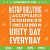 Unity Day Everyday Stop Bullying SVG PNG, We Wear Orange 2023 SVG, Unity Day 2023 DXF SVG PNG EPS Unity Day Everyday Stop Bullying SVG PNG, We Wear Orange 2023 SVG, Unity Day 2023 DXF SVG PNG EPS