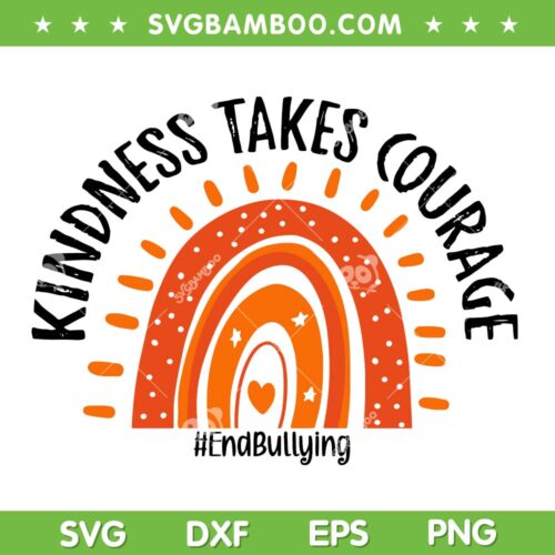 Unity Day SVG PNG, Kindness Takes Courage SVG, Unity Day Rainbow DXF SVG PNG EPS