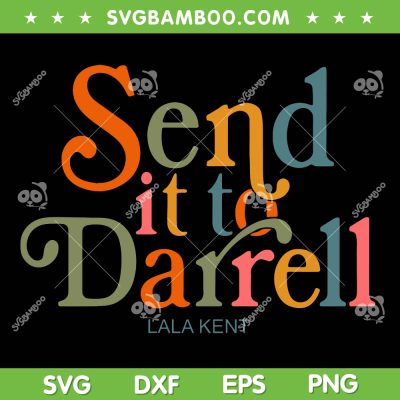Vintage Send It To Darrell SVG, Team Ariana Retro SVG PNG, Tom and Raquel Scandal SVG Vintage Send It To Darrell SVG, Team Ariana Retro SVG PNG, Tom and Raquel Scandal SVG
