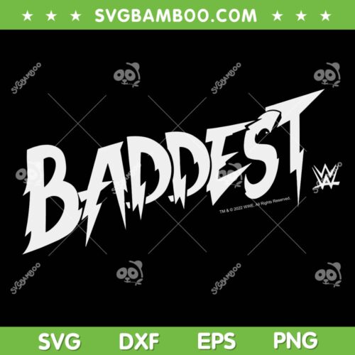 WWE Ronda Rousey Baddest SVG PNG, Black Baddest SVG, Black Ronda Rousey Baddest DXF SVG PNG EPS&nbsp;