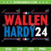 Wallen Hardy 24 SVG PNG, Western Country Lover SVG, Funny Saying DXF SVG PNG EPS Wallen Hardy 24 SVG PNG, Western Country Lover SVG, Funny Saying DXF SVG PNG EPS