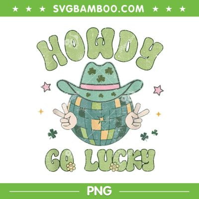 Western Howdy St Paddy's PNG, Howdy Go Lucky St Patricks Day PNG, Lucky Western PNG Western Howdy St Paddy's PNG, Howdy Go Lucky St Patricks Day PNG, Lucky Western PNG
