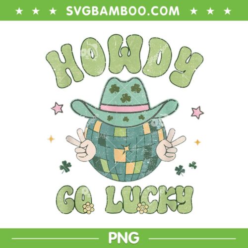 Western Howdy St Paddy's PNG, Howdy Go Lucky St Patricks Day PNG, Lucky Western PNG