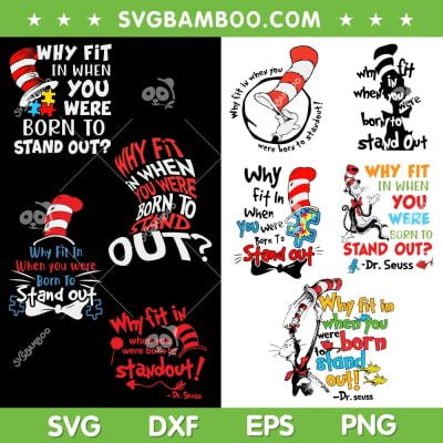 Why Fit In Autism SVG Bundle, Dr Seuss Autism SVG Bundle, Autism Awareness DXF SVG PNG EPS Why Fit In Autism SVG Bundle, Dr Seuss Autism SVG Bundle, Autism Awareness DXF SVG PNG EPS