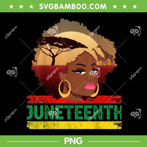 Womens Juneteenth 2023 PNG, Black African Pride PNG, Black History Month PNG
