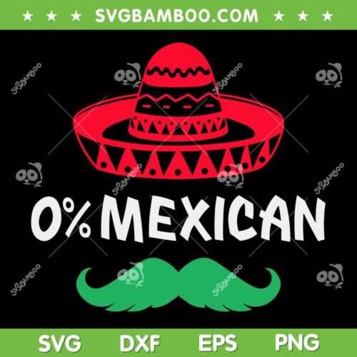 Mexican With Sombrero SVG PNG, Mustache Cinco De Mayo SVG, Funny Mexico Hat DXF SVG PNG EPS