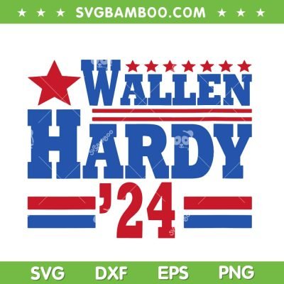 Womens Wallen Hardy 24 SVG PNG, Morgan Wallen Flag SVG, Hardy 2024 Country Music DXF SVG PNG EPS