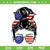 4th Of July Messy Bun Hair SVG PNG, American Flag Patriotic Mom SVG, American Messy Bun DXF SVG PNG EPS