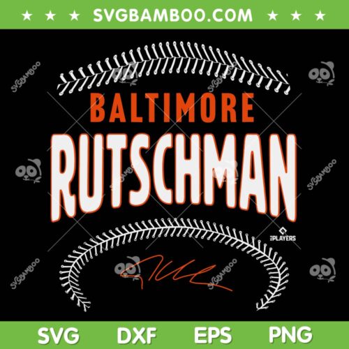 Adley Rutschman Baltimore SVG PNG, Baltimore Rutschman Baseball SVG, Baltimore Orioles DXF SVG PNG EPS