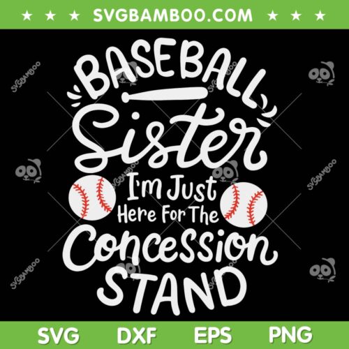 Baseball Sister SVG PNG, Baseball Sister Concession Stand SVG, Sports Sister DXF SVG PNG EPS