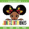 Black Girl Juneteenth SVG PNG, Afro Puff SVG, Afro Girl Black History DXF SVG PNG EPS