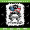 Bleached Race Wife Life SVG PNG, Messy Bun American Flag SVG, Racing Wife DXF SVG PNG EPS