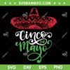 Camisa 5 De Mayo Viva Mexico SVG PNG, Cinco De Mayo Fiesta SVG, Viva Mexico Hat DXF SVG PNG EPS
