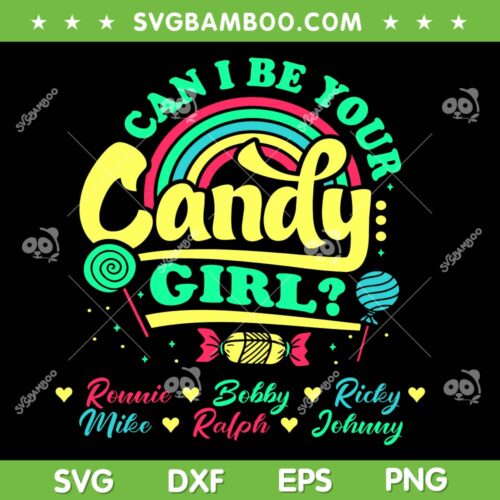 Candy Girl Mike Ricky Ralph Girl Johnny Bobby Ronnie SVG PNG, Candy Girl Song New Edition SVG, Candy Girl DXF SVG PNG EPS