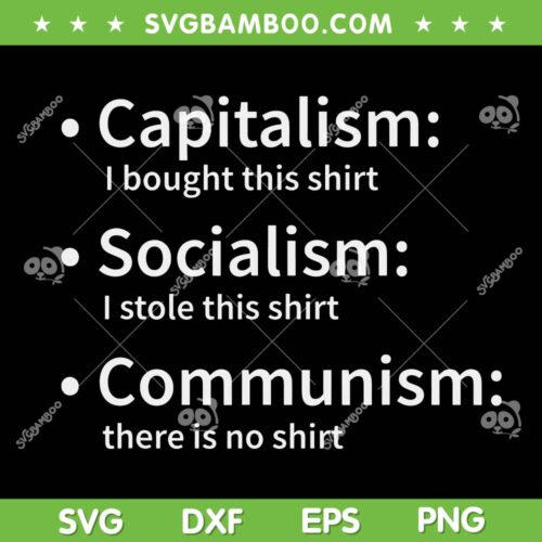 Capitalism Socialism Communism SVG PNG, Libertarian Economics Freedom SVG, Capitalism Definition DXF SVG PNG EPS