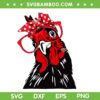 Chicken Bandana Headband And Glasses SVG PNG, Cute Women Chicken SVG, Funny Chicken DXF SVG PNG EPS