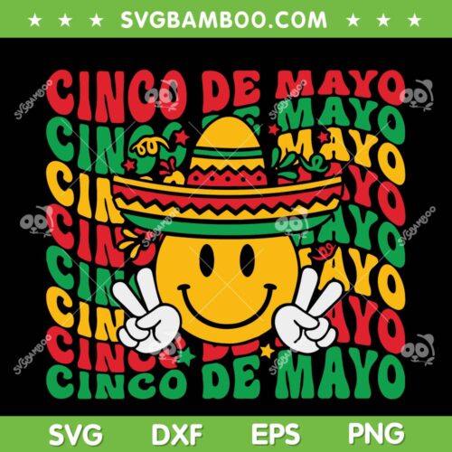 Cinco De Mayo Groovy SVG PNG, Fiesta Squad Smiley Mexican SVG, Cinco De Mayo Face Smile DXF SVG PNG EPS