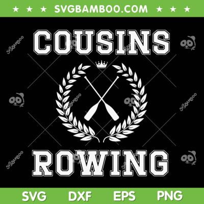 Cousins Rowing SVG PNG, Beach Cousin Squad SVG, Family Rowing Beach DXF SVG PNG EPS