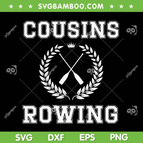 Cousins Rowing SVG PNG, Beach Cousin Squad SVG, Family Rowing Beach DXF SVG PNG EPS